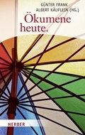Cover: &Ouml;kumene heute - Verlag Herder