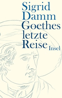 Abbildung von: Goethes letzte Reise - Insel