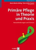 Cover: Prim&auml;re Pflege in Theorie und Praxis - Hogrefe