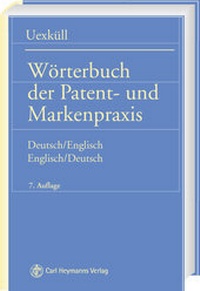 Abbildung von: Wörterbuch der Patent- und Markenpraxis - Carl Heymanns Verlag