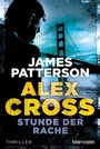 Cover: Stunde der Rache - Alex Cross 7 - - Blanvalet