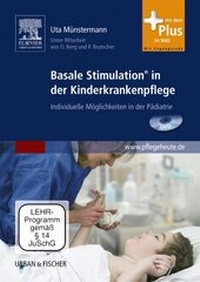 Enlarge image Cover: Basale Stimulation® in der Kinderkrankenpflege - Urban & Fischer