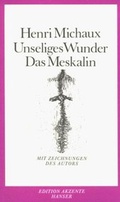 Cover: Unseliges Wunder Das Meskalin - Hanser