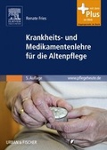 Cover: Krankheits- und Medikamentenlehre f&uuml;r die Altenpflege - Urban & Fischer