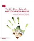 Cover: Das F&uuml;nf-Finger-Prinzip / The Five Finger Principle - Verlag Herder