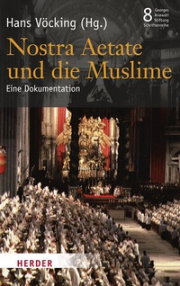 Abbildung von: Nostra Aetate und die Muslime - Verlag Herder