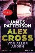 Cover: Vor aller Augen - Alex Cross 9 - - Blanvalet