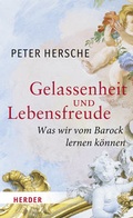 Cover: Gelassenheit und Lebensfreude - Verlag Herder