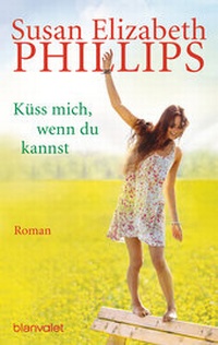Abbildung von: Küss mich, wenn du kannst - Blanvalet