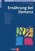 Cover: Gemeinsam f&uuml;r ein besseres Leben mit Demenz / Ern&auml;hrung bei Demenz - Hogrefe