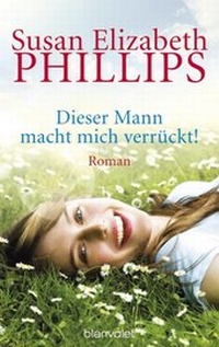 Abbildung von: Dieser Mann macht mich verrückt! - Blanvalet
