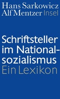 Cover: Schriftsteller im Nationalsozialismus - Insel