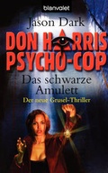 Cover: Don Harris, Psycho-Cop  - Das schwarze Amulett - Blanvalet