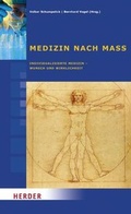Cover: Medizin nach Ma&szlig; - Verlag Herder