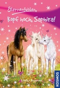 Cover: Sternenfohlen, 10, Kopf hoch, Saphira! - Kosmos