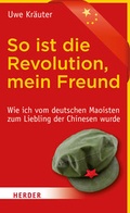 Cover: So ist die Revolution, mein Freund - Verlag Herder