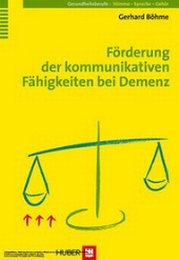 Abbildung von: Förderung der kommunikativen Fähigkeiten bei Demenz - Hogrefe