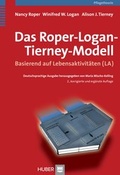 Cover: Das Roper-Logan-Tierney-Modell - Hogrefe