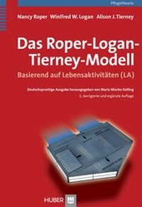 Abbildung von: Das Roper-Logan-Tierney-Modell - Hogrefe