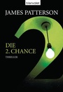 Cover: Die 2. Chance - Women's Murder Club - - Limes Verlag