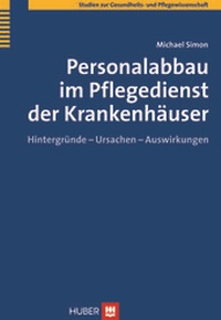 Abbildung von: Personalabbau im Pflegedienst der Krankenhäuser - Hogrefe