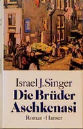 Cover: Die Br&uuml;der Aschkenasi - Hanser
