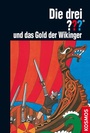 Cover: Die drei ??? und das Gold der Wikinger (drei Fragezeichen) - Kosmos