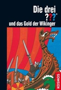 Cover: Die drei ??? und das Gold der Wikinger (drei Fragezeichen) - Kosmos