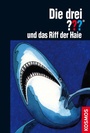 Cover: Die drei ??? und das Riff der Haie (drei Fragezeichen) - Kosmos