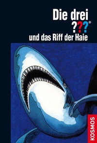 Enlarge image Cover: Die drei ??? und das Riff der Haie (drei Fragezeichen) - Kosmos