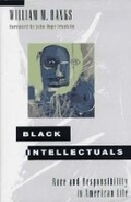 Cover: Black Intellectuals: Race and Responsibility in American Life - WW Norton & Co