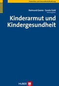 Cover: Kinderarmut und Kindergesundheit - Hogrefe