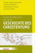 Cover: Einf&uuml;hrung in die Geschichte des Christentums - Verlag Herder