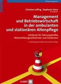 Abbildung von: Management und Betriebswirtschaft in der ambulanten und stationären Altenpflege - Hogrefe