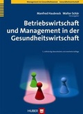 Cover: Betriebswirtschaft und Management in der Gesundheitswirtschaft - Hogrefe