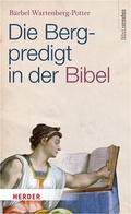 Cover: Die Bergpredigt in der Bibel - Verlag Herder