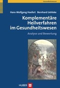 Cover: Komplement&auml;re Heilverfahren im Gesundheitswesen - Hogrefe