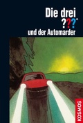 Cover: Die drei ??? und der Automarder (drei Fragezeichen) - Kosmos