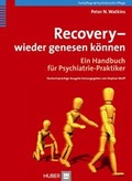 Cover: Recovery - wieder genesen k&ouml;nnen - Hogrefe