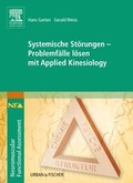 Cover: Systemische St&ouml;rungen - Problemf&auml;lle l&ouml;sen mit Applied Kinesiology - Urban & Fischer