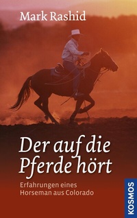 Abbildung von: Der auf die Pferde hört - Kosmos