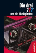 Cover: Die drei ??? und die Musikpiraten (drei Fragezeichen) - Kosmos