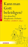 Cover: Kann man Gott beleidigen? - Verlag Herder