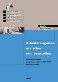 Abbildung von: Arbeitszeugnisse erstellen und beurteilen - Haufe-Lexware