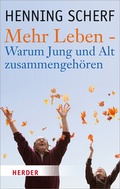 Cover: Mehr Leben - - Verlag Herder