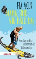 Cover: Mama, sind wir bald da? - Verlag Herder
