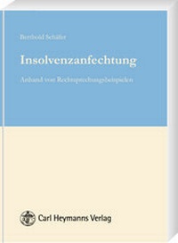 Enlarge image Cover: Insolvenzanfechtung - Carl Heymanns Verlag