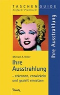 Cover: Ihre Ausstrahlung - erkennen, entwickeln und gezielt einsetzen - Haufe-Lexware