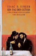 Cover: Ein Tag des Gl&uuml;cks und andere Geschichten von der Liebe - Hanser