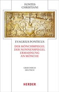 Cover: Ad Monachos. Ad Virginem. Institutio ad Monachos - Der M&ouml;nchsspiegel. Der Nonnenspiegel. Ermahnung an M&ouml;nche - Verlag Herder